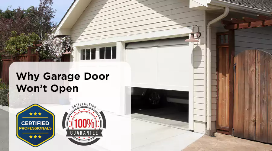 Why Garage Door Won’t Open