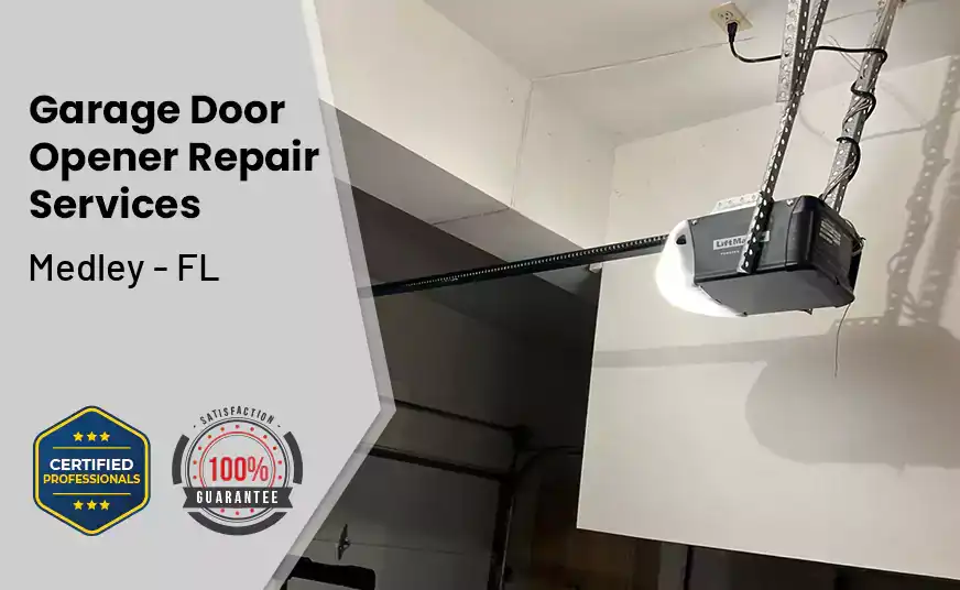 Garage Door Opener Repair Services Medley - FL 