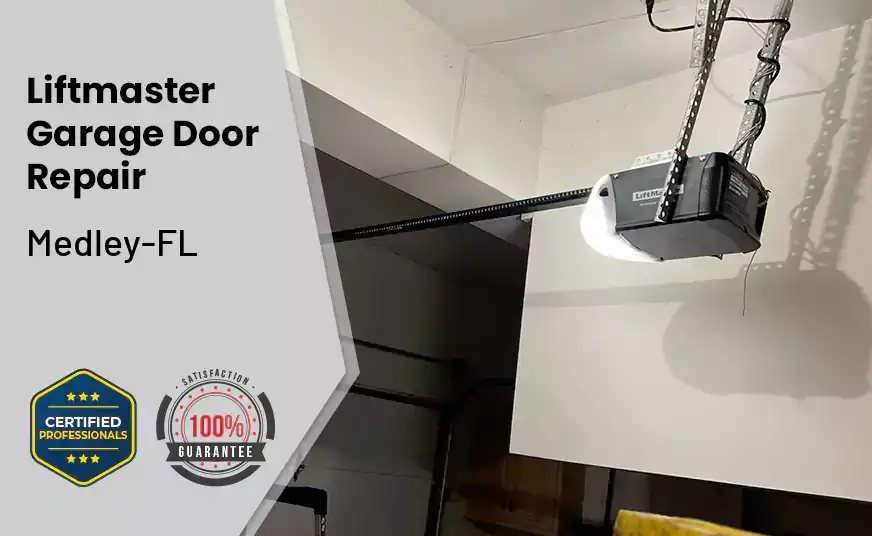 Liftmaster Garage Door Repair Medley-FL 
