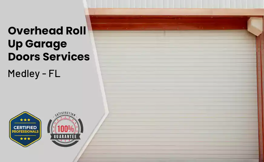 Overhead Roll Up Door Medley - FL 