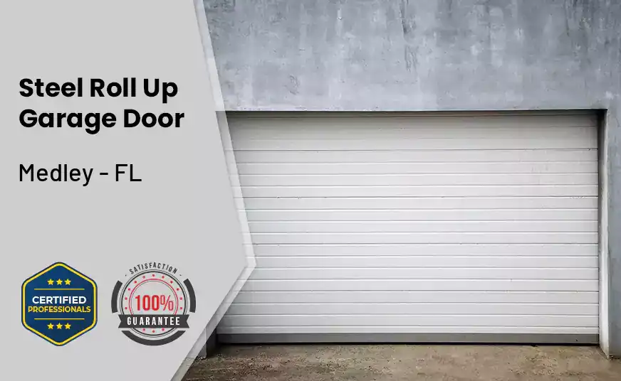 steel roll up garage door Medley - FL 